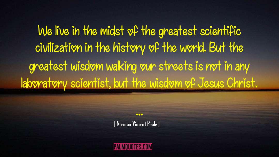 Scientific Evidence quotes by Norman Vincent Peale