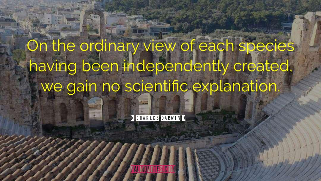 Scientific Experiments quotes by Charles Darwin