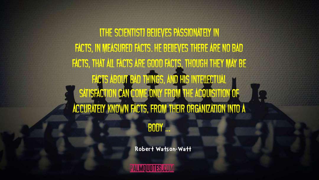 Scientific Facts quotes by Robert Watson-Watt