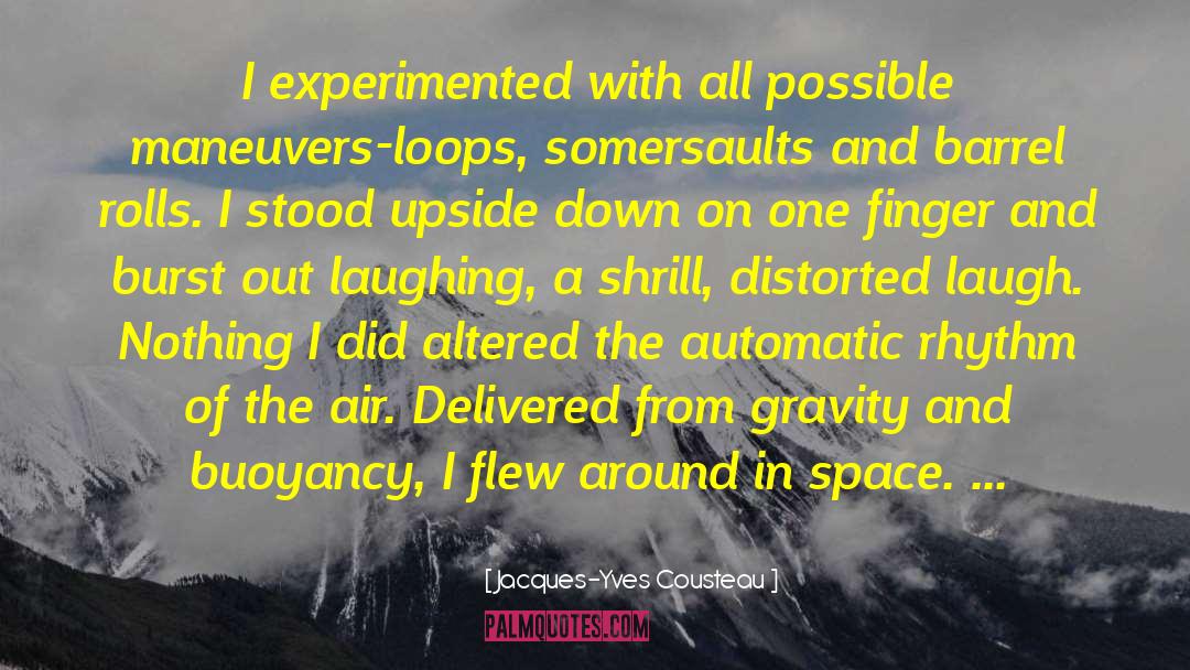 Scientific Gravity quotes by Jacques-Yves Cousteau