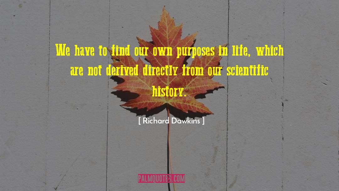 Scientific History quotes by Richard Dawkins