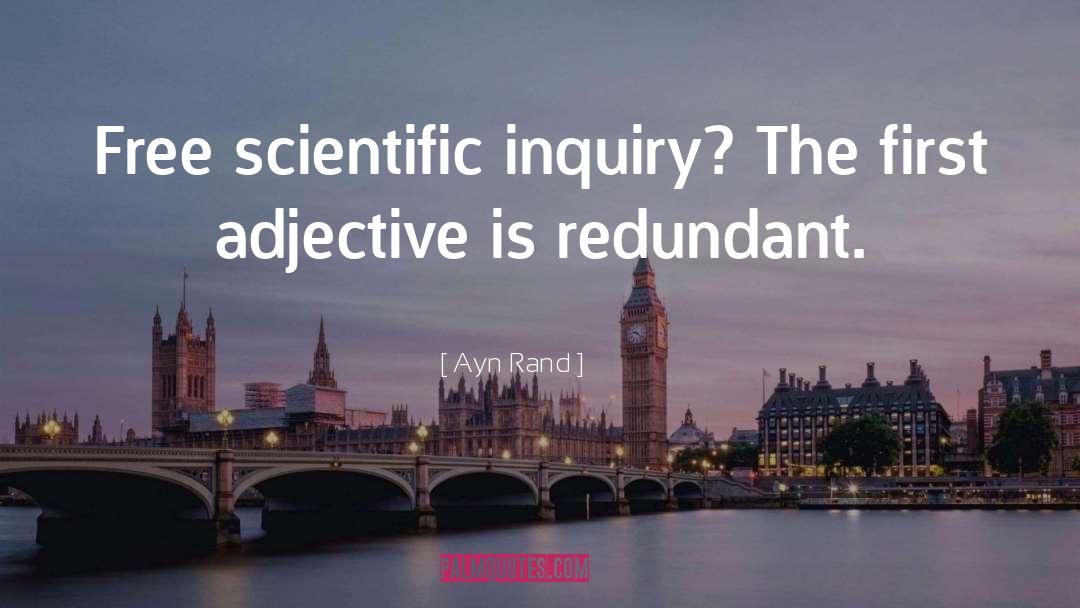 Scientific Inquiry quotes by Ayn Rand