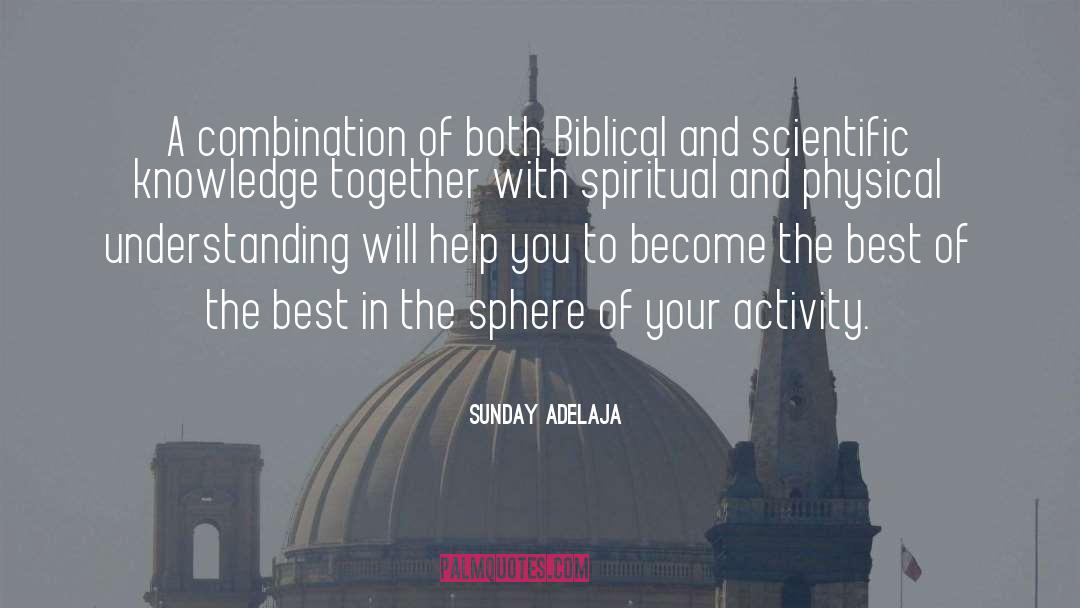 Scientific Knowledge quotes by Sunday Adelaja