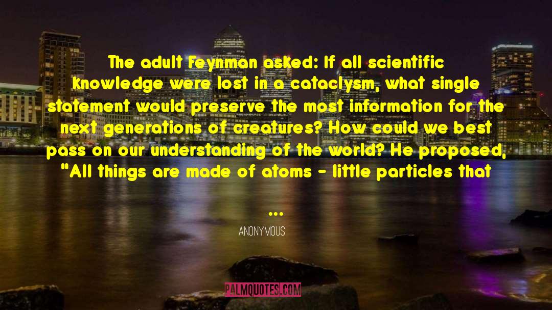 Scientific Knowledge quotes by Anonymous