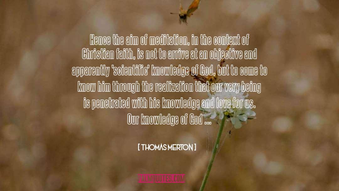 Scientific Knowledge quotes by Thomas Merton