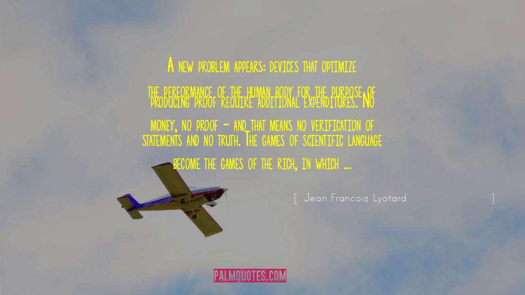 Scientific Language quotes by Jean Francois Lyotard