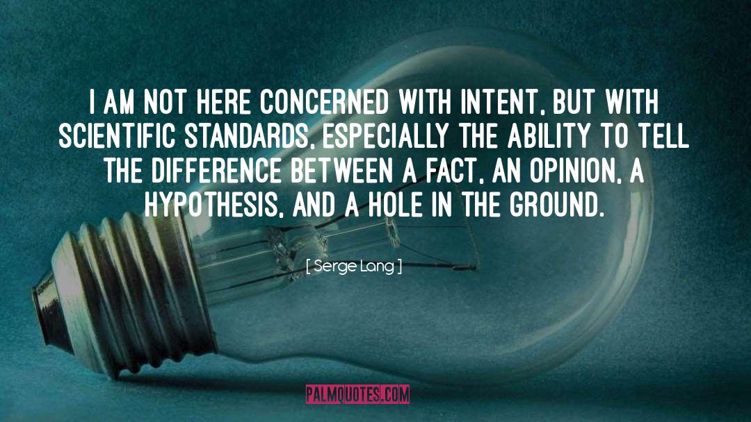 Scientific Literacy quotes by Serge Lang