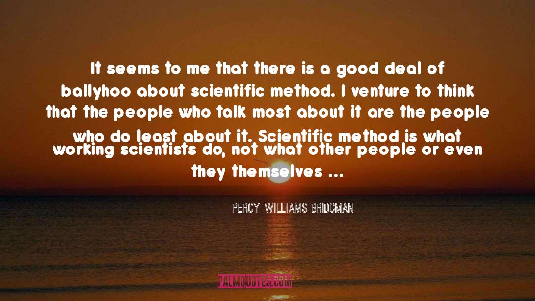 Scientific Method quotes by Percy Williams Bridgman