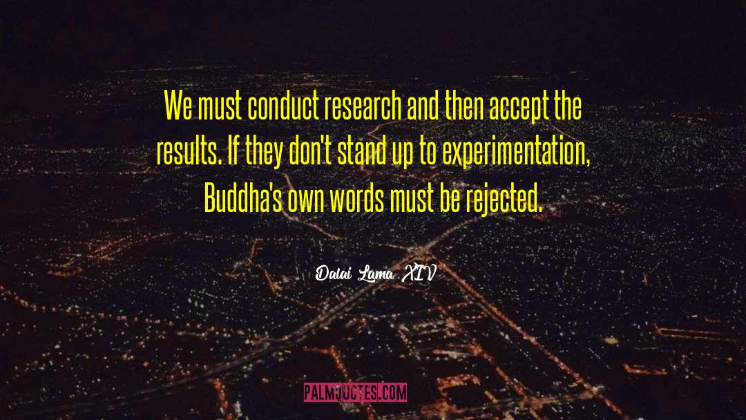 Scientific Method quotes by Dalai Lama XIV