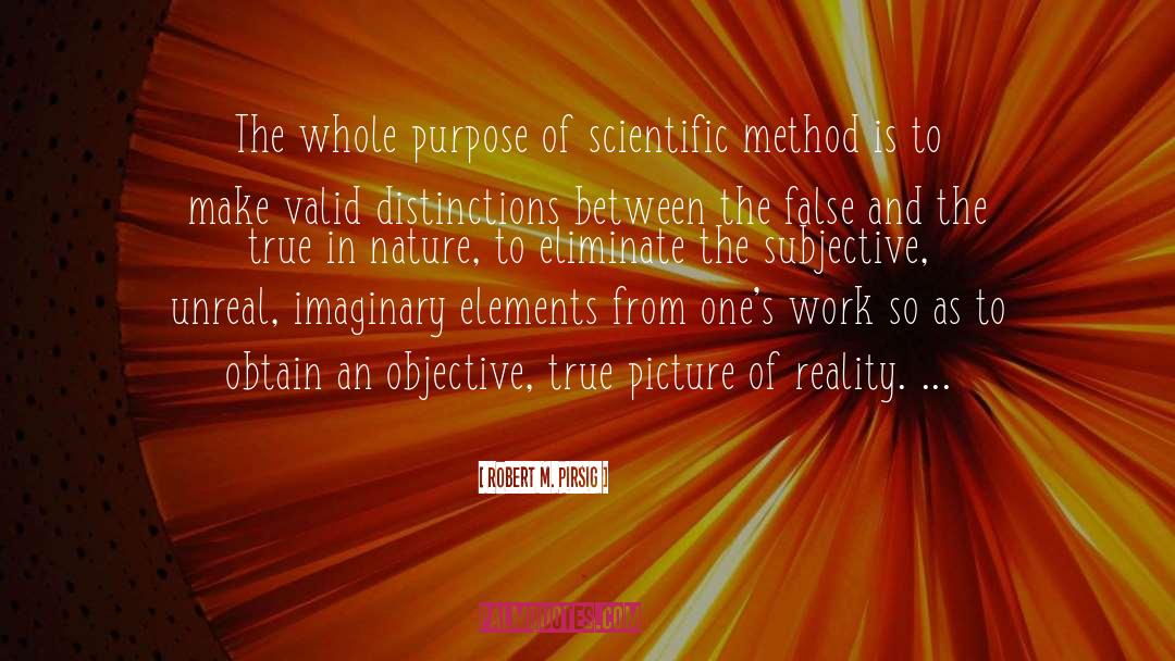 Scientific Method quotes by Robert M. Pirsig