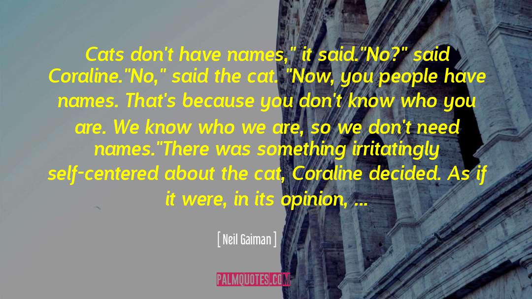 Scientific Names quotes by Neil Gaiman