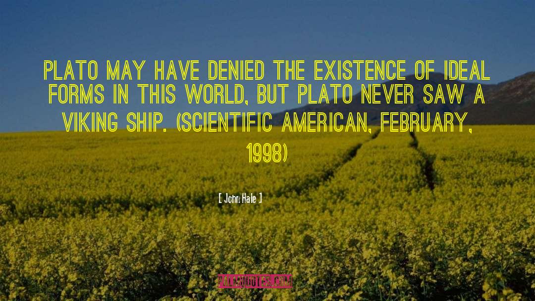 Scientific Prediction quotes by John Hale