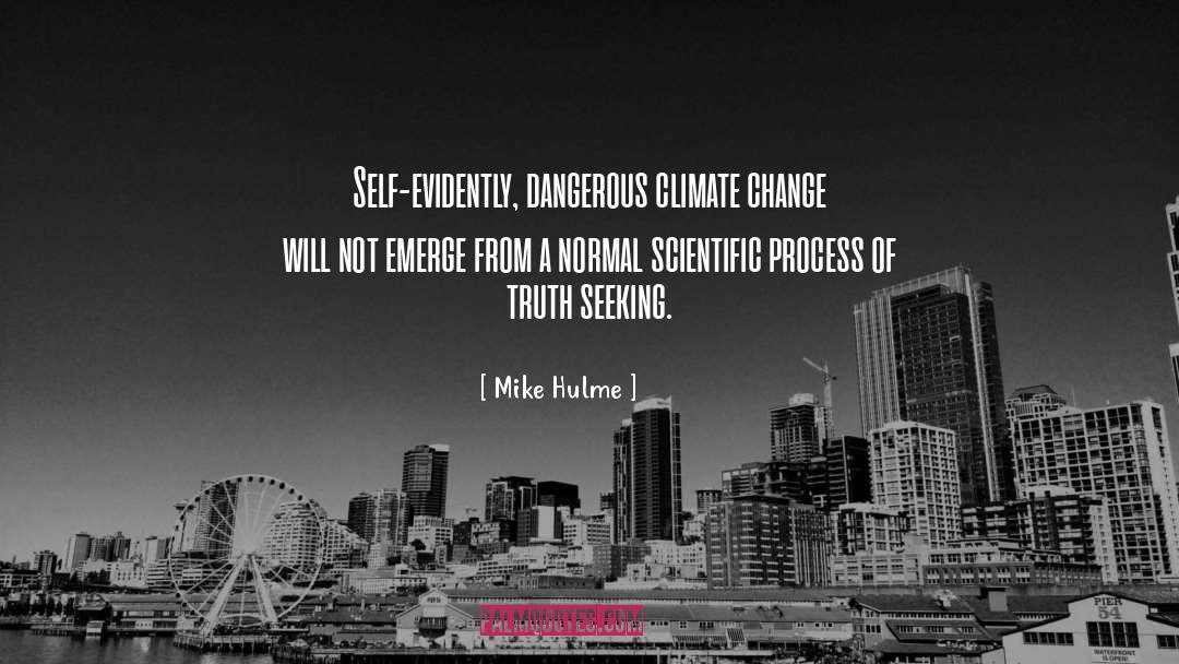 Scientific Process quotes by Mike Hulme