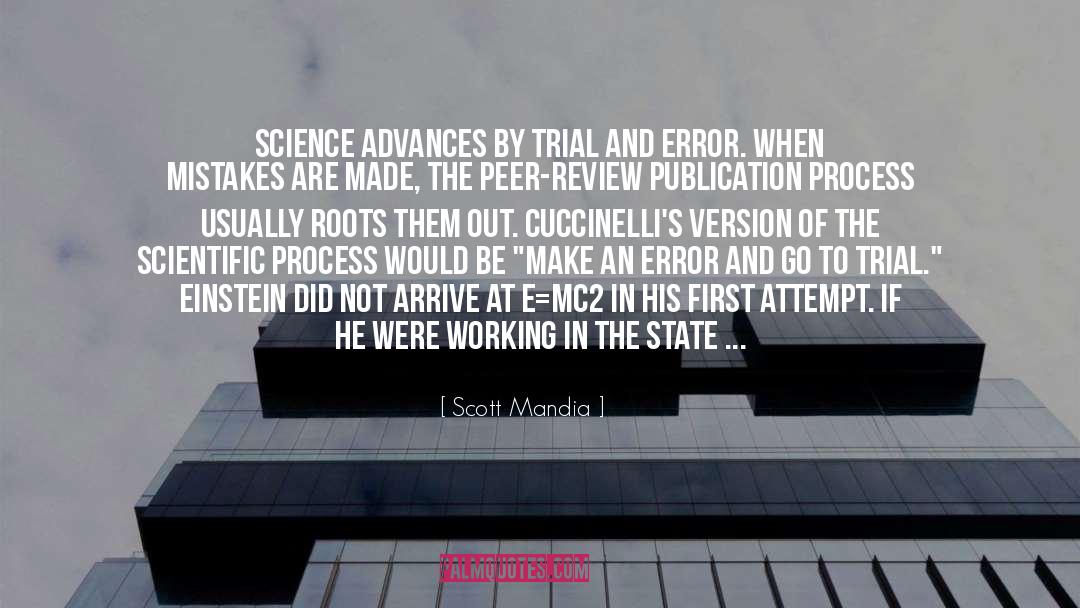Scientific Process quotes by Scott Mandia