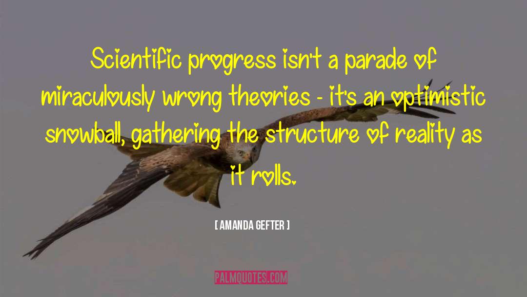 Scientific Progress quotes by Amanda Gefter