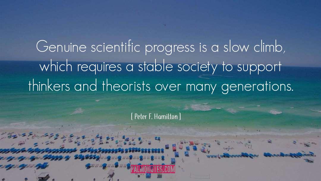 Scientific Progress quotes by Peter F. Hamilton
