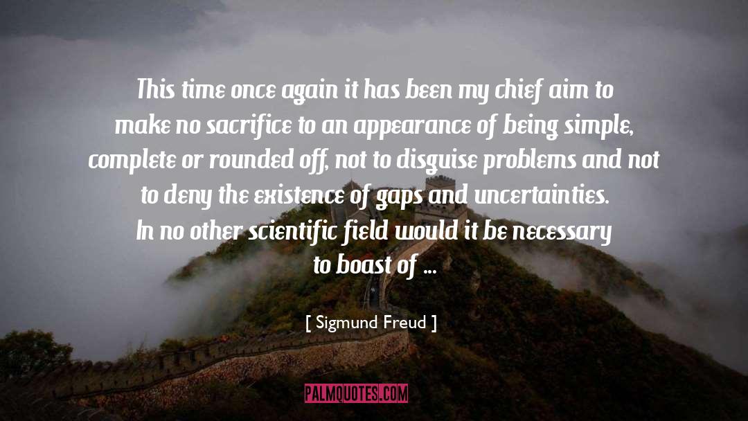 Scientific Reasoning quotes by Sigmund Freud