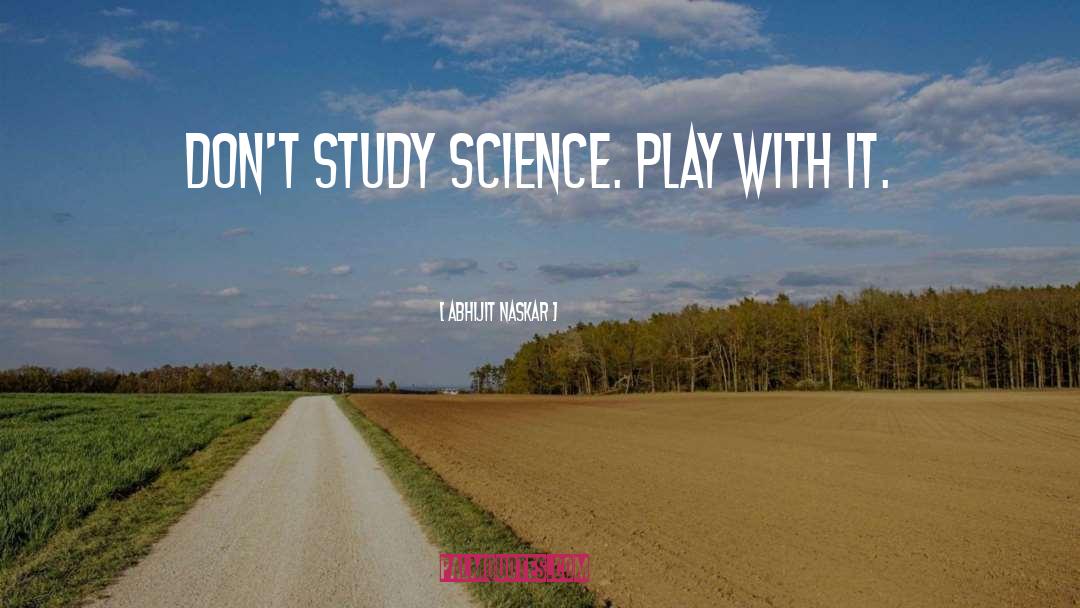 Scientific Research quotes by Abhijit Naskar