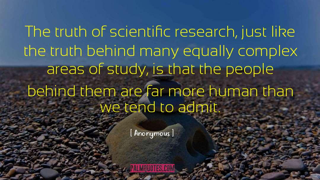 Scientific Research quotes by Anonymous