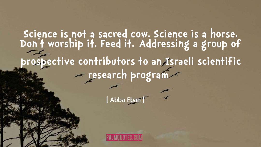 Scientific Research quotes by Abba Eban