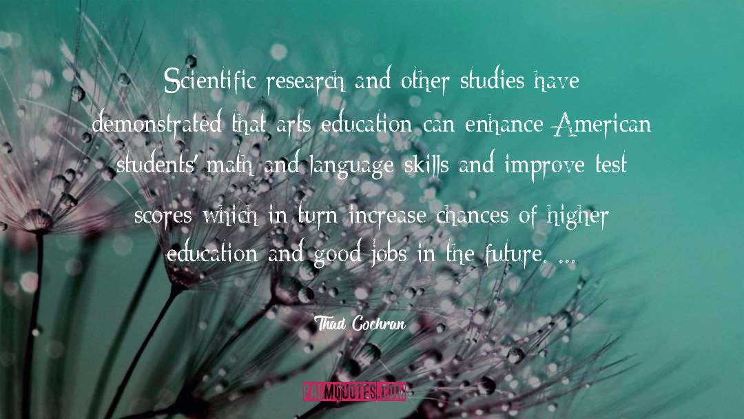 Scientific Research quotes by Thad Cochran