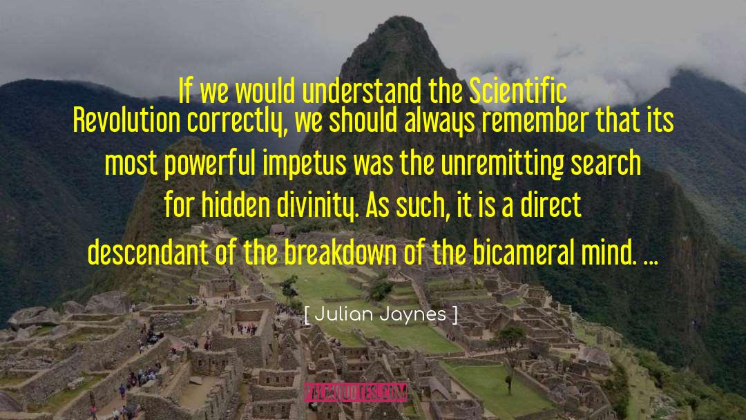 Scientific Revolution quotes by Julian Jaynes