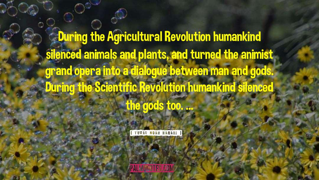 Scientific Revolution quotes by Yuval Noah Harari