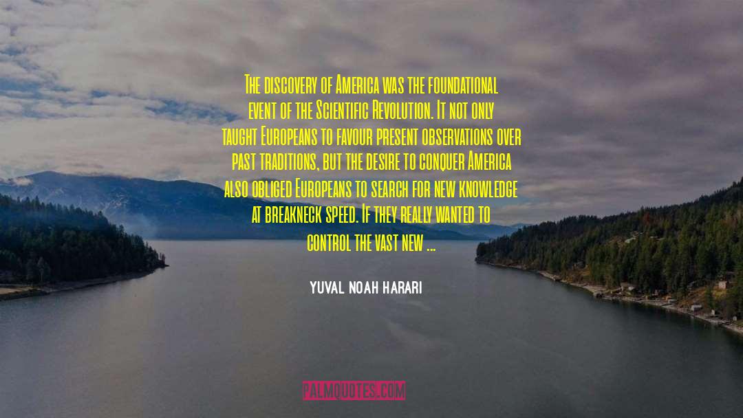 Scientific Revolution quotes by Yuval Noah Harari