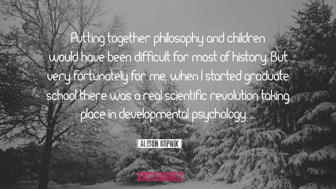 Scientific Revolution quotes by Alison Gopnik