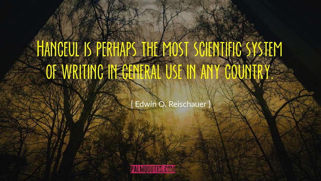 Scientific Revolutions quotes by Edwin O. Reischauer