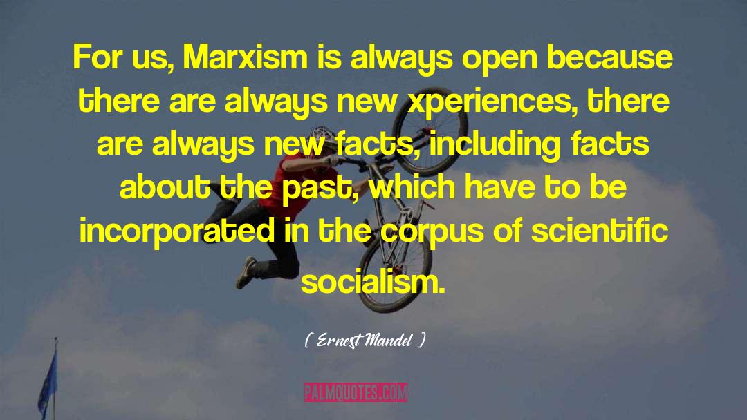 Scientific Socialism quotes by Ernest Mandel