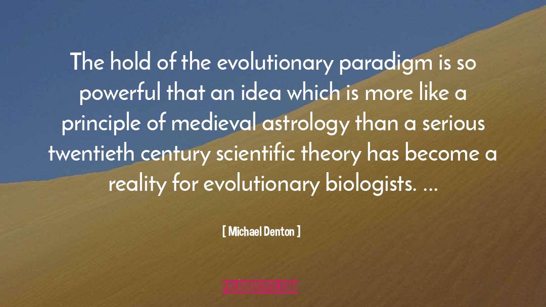 Scientific Theory quotes by Michael Denton