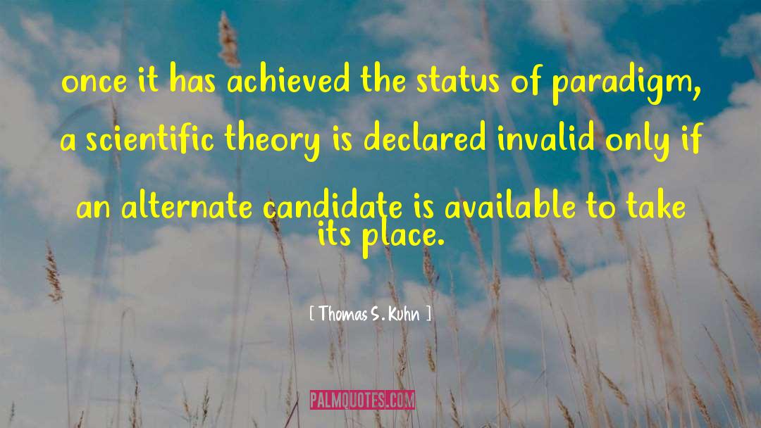 Scientific Theory quotes by Thomas S. Kuhn