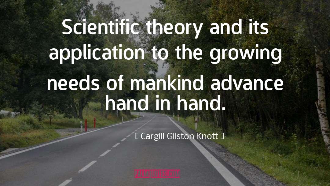 Scientific Theory quotes by Cargill Gilston Knott