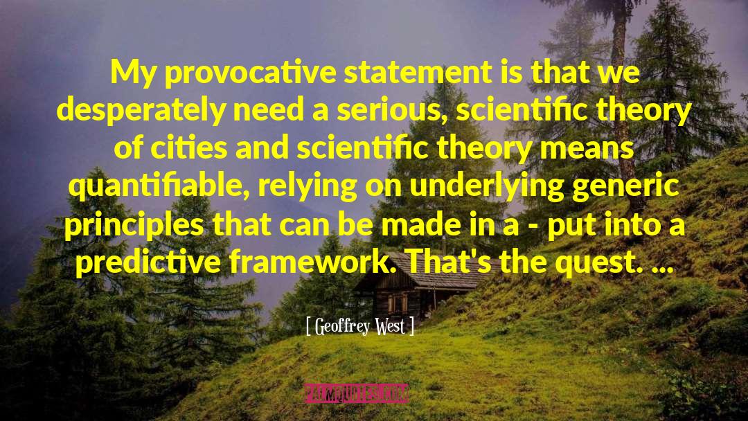 Scientific Theory quotes by Geoffrey West