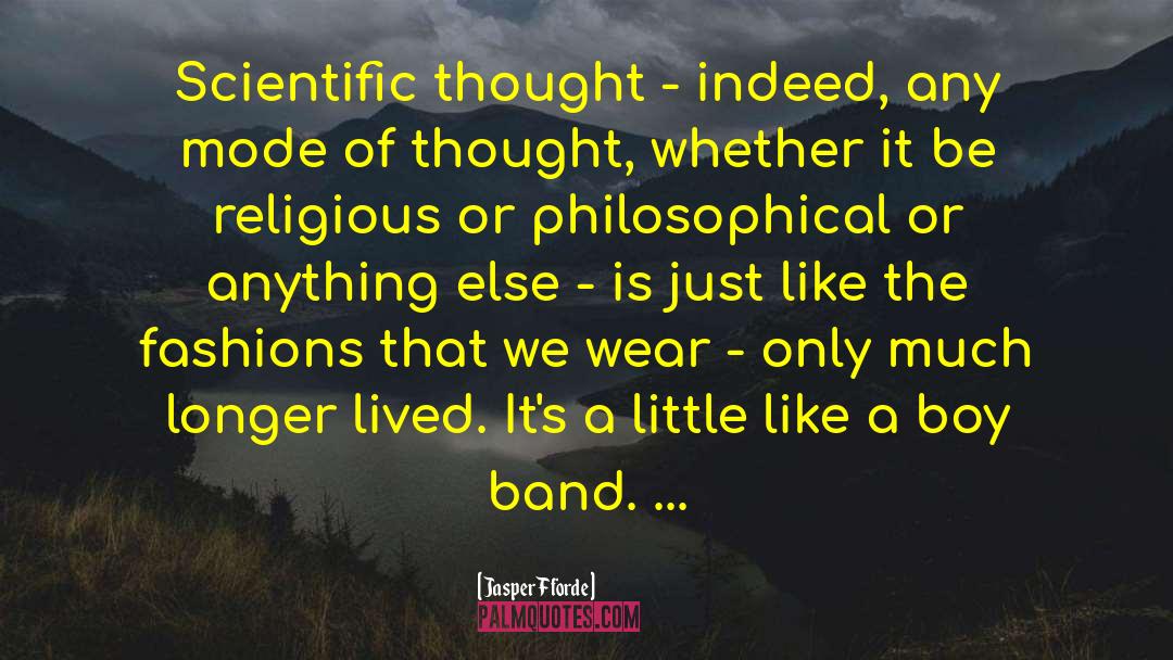 Scientific Thought quotes by Jasper Fforde