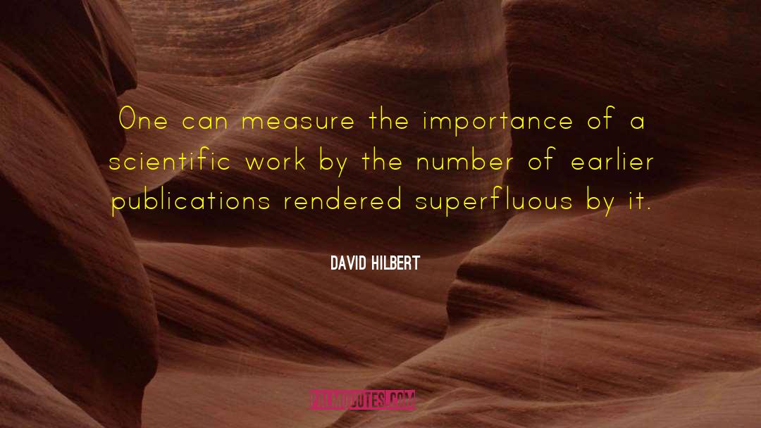 Scientific Work quotes by David Hilbert
