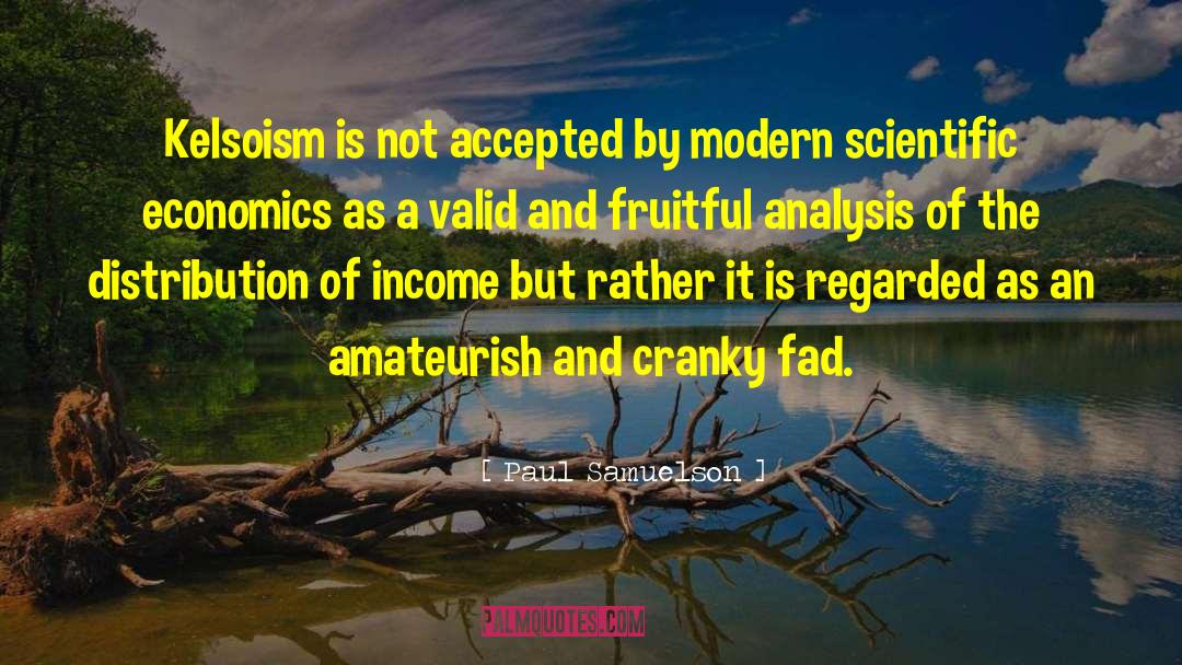 Scientific Worldview quotes by Paul Samuelson