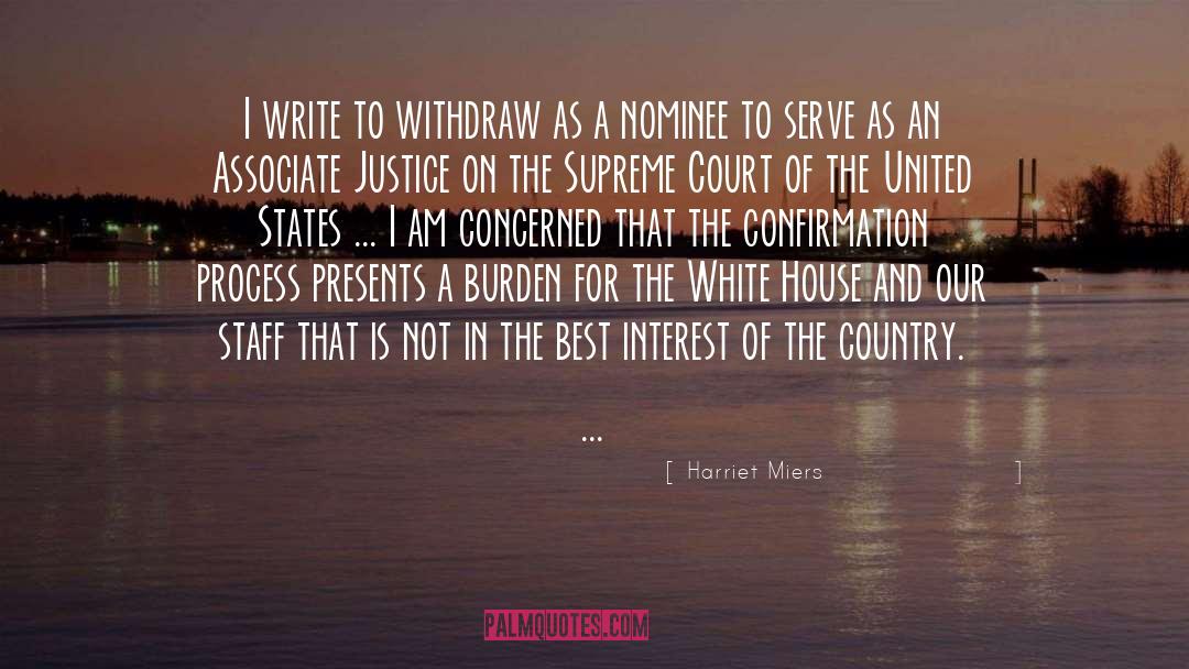 Scientific Writing quotes by Harriet Miers