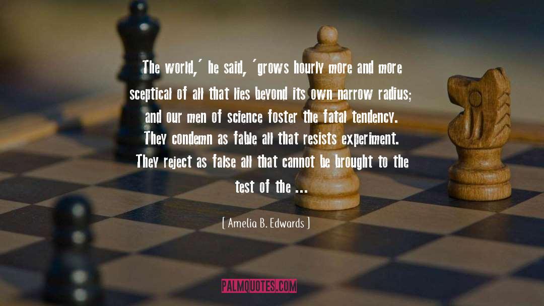 Scientism quotes by Amelia B. Edwards