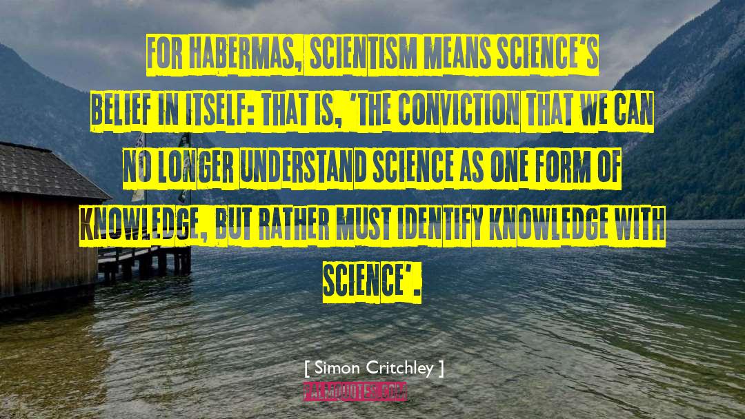 Scientism quotes by Simon Critchley