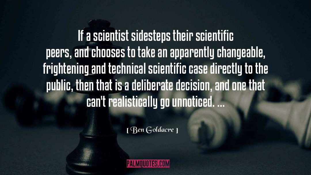 Scientist quotes by Ben Goldacre