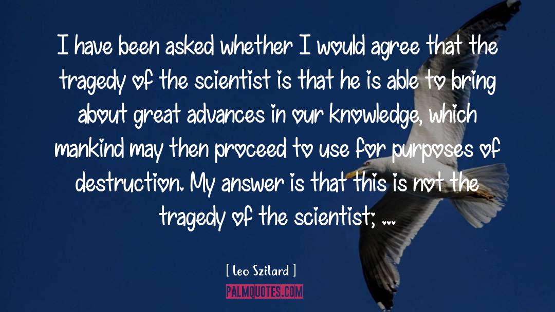 Scientist quotes by Leo Szilard
