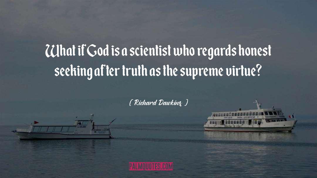 Scientist quotes by Richard Dawkins