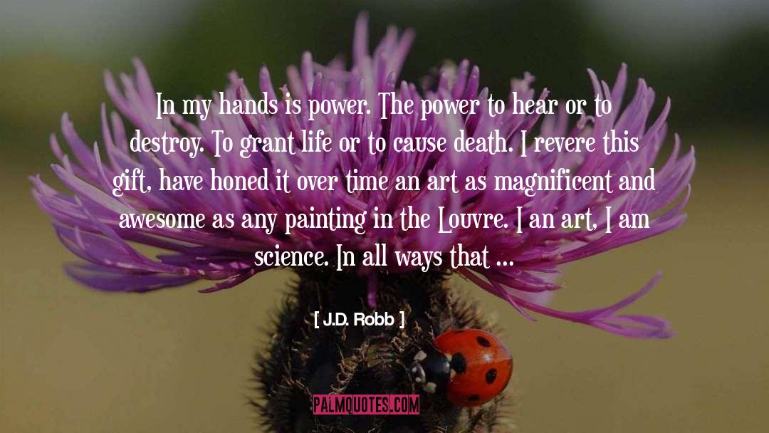 Scientists Painting quotes by J.D. Robb