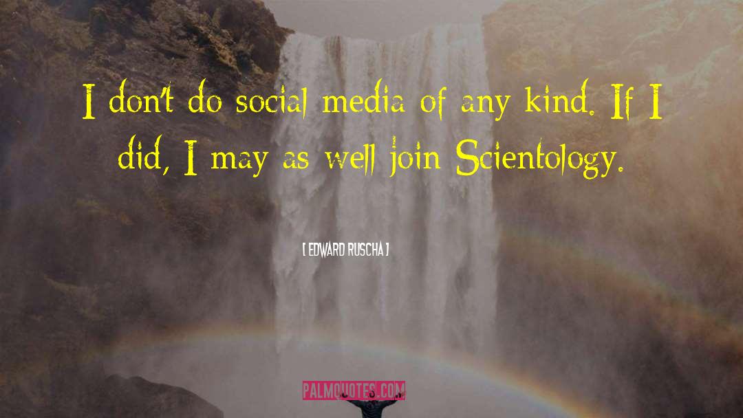 Scientology quotes by Edward Ruscha