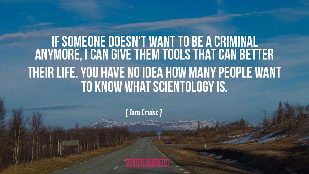 Scientology quotes by Tom Cruise