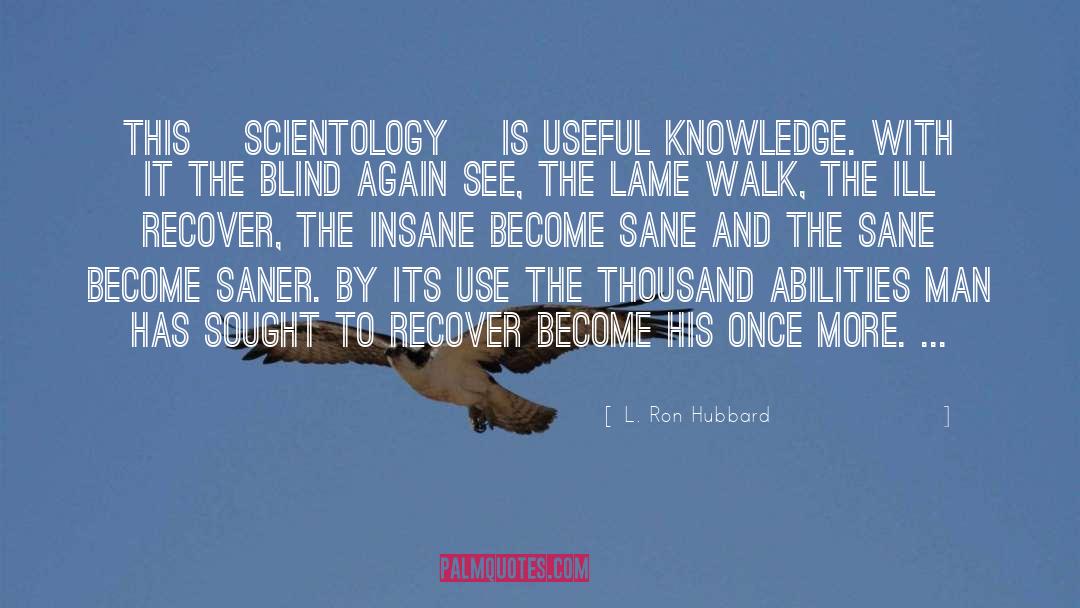 Scientology quotes by L. Ron Hubbard