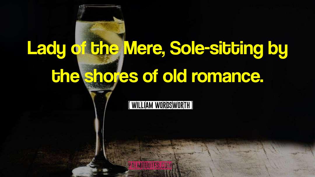 Scifi Romance quotes by William Wordsworth