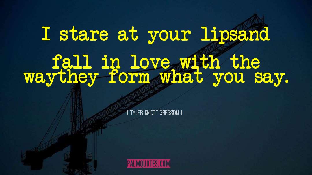 Scifi Romance quotes by Tyler Knott Gregson